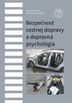 Bezpečnosť cestnej dopravy a dopravná psychológia