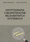 Kryptografia v bezpečnostne relevantných systémoch