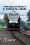 EVALUATION OF QUALITY IN RAILWAY TRANSPORT