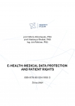 E-HEALTH: MEDICAL DATA PROTECTION AND PATIENT RIGHTS