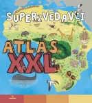 Superzvedavci. Atlas XXL.