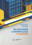 Skladovanie a manipulácia s tovarom