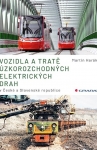 Vozidla a tratě úzkorozchodných elektrických drah v ČR a SR