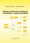Základy modelovania podnikovej architektúry v jazyku ArchiMate