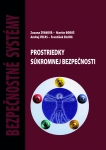 Bezpečnostné systémy - Prostriedky súkromnej bezpečnosti