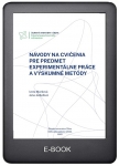 Návody na cvičenia na predmet experimentálne práce a výskumné metódy