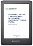 Návody na cvičenia z protipožiarnej bezpečnosti stavieb - nevýrobná stavba