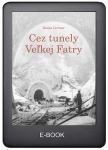 Cez tunely Veľkej Fatry