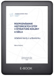 Rozpoznávanie historických stôp v štruktúre krajiny a sídla. Učebné texty z urbanizmu.