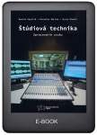 Štúdiová technika. Spracovanie zvuku.