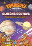 Komiksová akadémia: Slnečná sústava. Naše miesto vo vesmíre