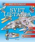 Ako to funguje. Svet lietania