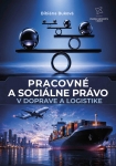 Pracovné a sociálne právo v doprave a logistike
