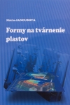 Formy na tvárnenie plastov