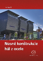 Nosné konštrukcie hál z ocele