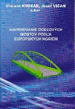 Navrhovanie oceľových mostov podľa európskych noriem