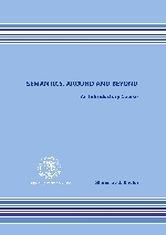 Semantics, auround and beyond An Introductory Course