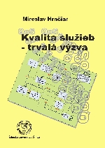 Kvalita služieb-trvalá výzva