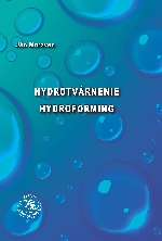 Hydrotvárnenie  Hydroforming