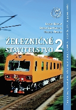 Železničné staviteľstvo 2 Diagnostika, mechanizácia prác a technologické postupy údržby železničnej jazdnej dráhy