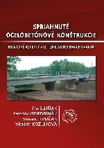 Spriahnuté oceľobetónové konštrukcie.  Niektoré aspekty výstižnejšieho navrhovania