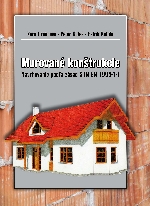 Murované konštrukcie Navrhovanie podľa zásad STN EN 1996-1-1