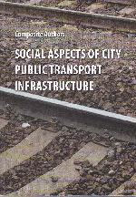 Social Aspects of City Public Transport Infrastructure